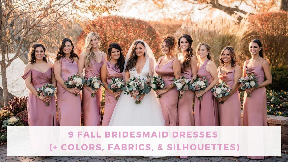 9 Fall Bridesmaid Dresses (+Colors, Fabrics) | Bella Bridesmaids