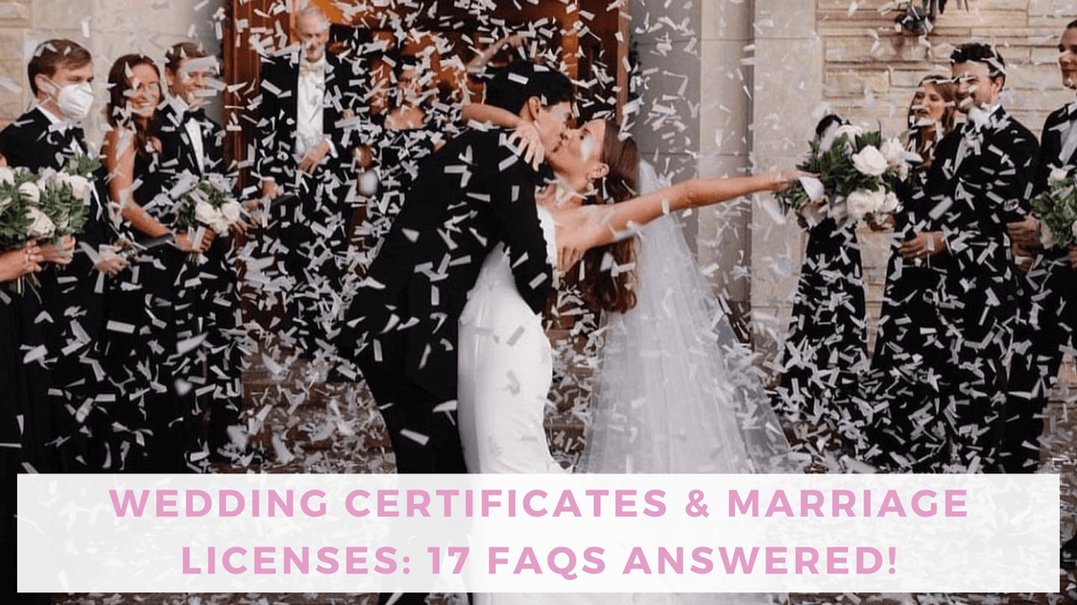 Marriage Certificates & Licenses: 17 FAQs Answered!