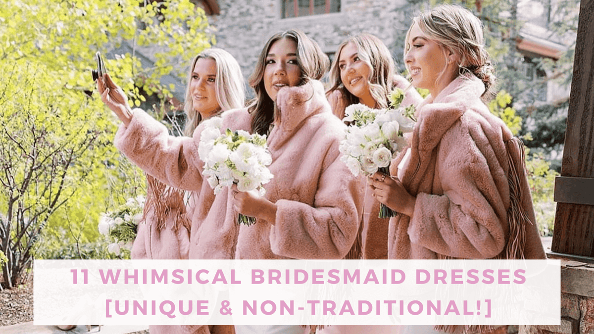 non traditional bridesmaid dresses Your Guide to Mismatched Bridesmaid Dresses