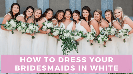 White bridesmaid dresses