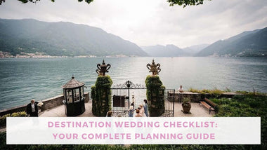 Destination Wedding Checklist: Your Complete Planning Guide