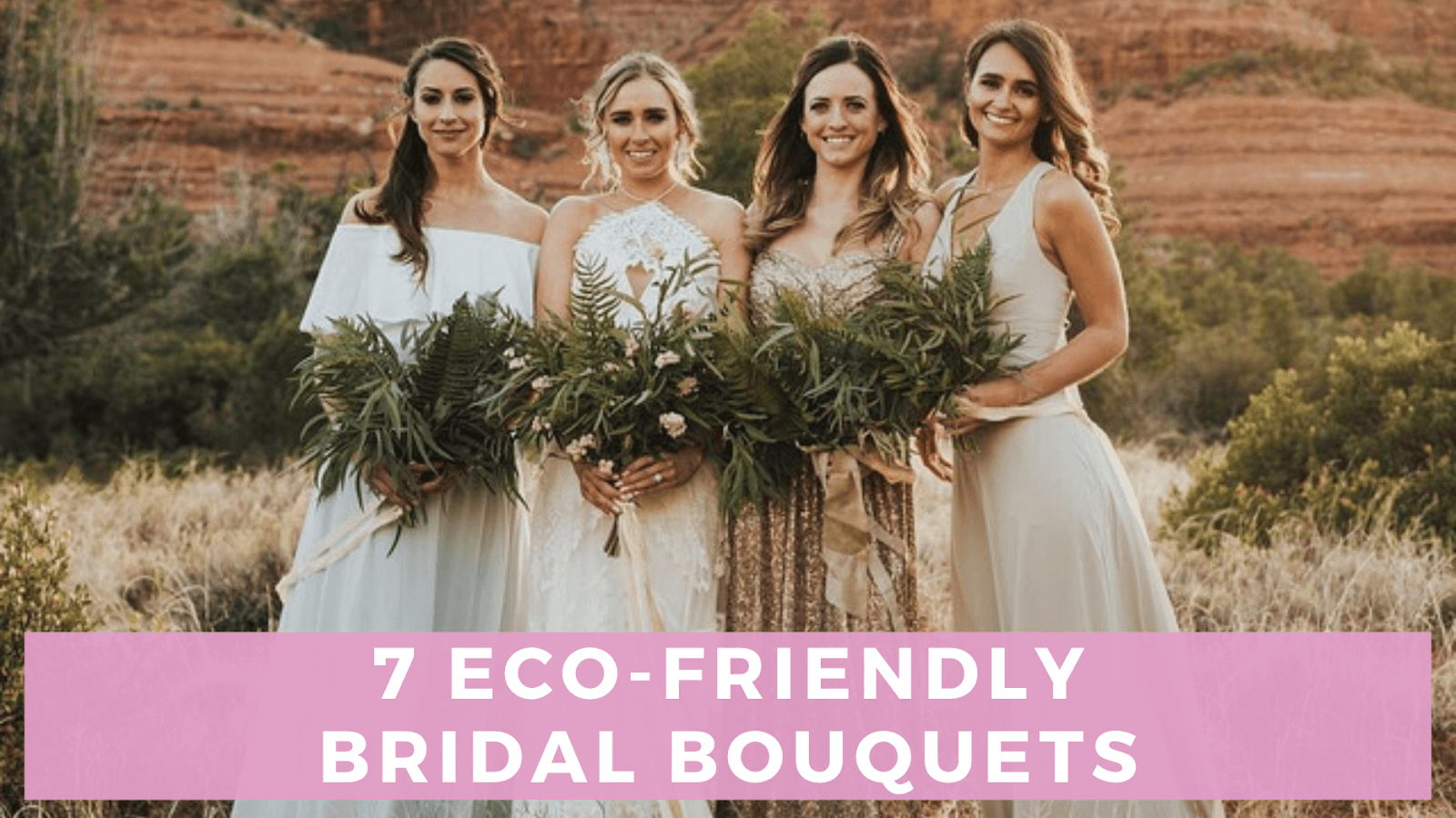 7 Eco-Friendly Bridal Bouquet Ideas | Bella Bridesmaids