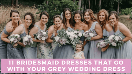 11 Bridesmaid Dresses That Go With Your Grey Wedding Dress