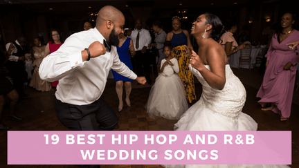 19 Best Hip Hop and R&B Wedding Songs