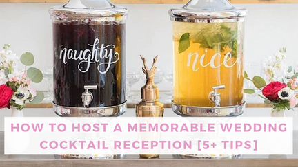 How to Host a Memorable Wedding Cocktail Reception | Bella Bridesmaids