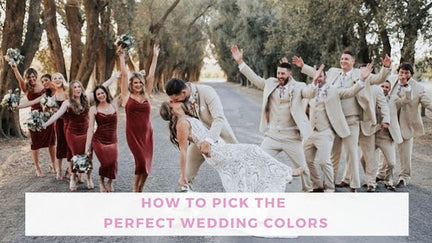 How to pick the perfect wedding colors [Bella Bridesmaids]