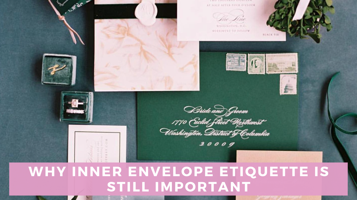 Inner Envelope Etiquette: How to Address Wedding Invitations & Bella ...