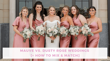 Mauve vs. Dusty Rose Weddings (+ How to Mix & Match)