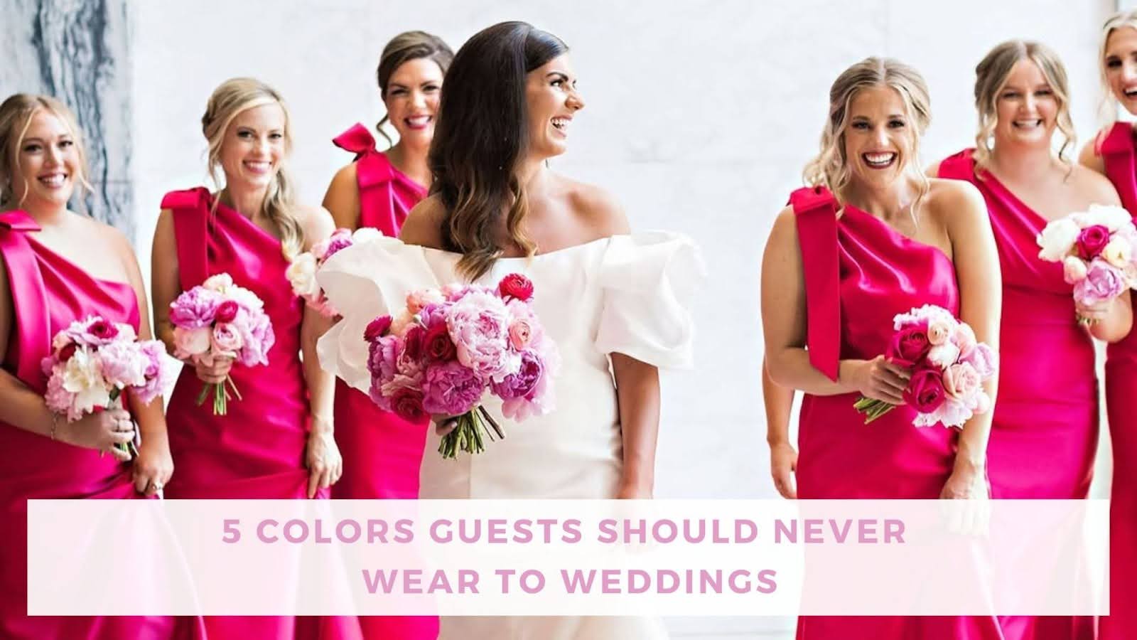 Off-Limits Colors for Wedding Guest Attire | Bella Bridesmaids Off-Limits Colors for Wedding Guest Attire | Bella Bridesmaids