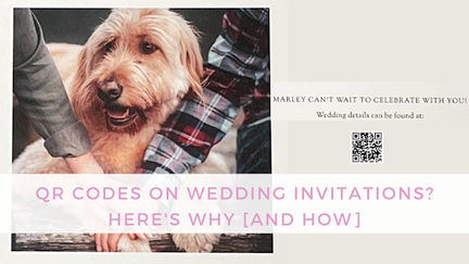 Wedding invitation featuring a QR code and a photo of a cute dog