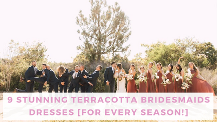 8 Terracotta Bridesmaids Dresses for Every Season