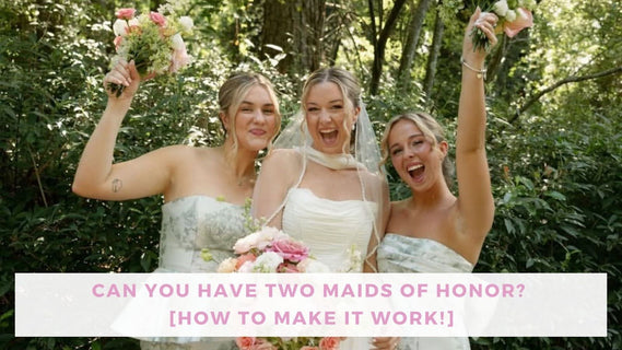 two maid of honor
