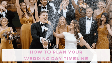 How to Plan Your Wedding Day Timeline