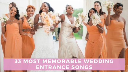 33 Most Memorable Wedding Entrance Songs for the Happy Couple, the Bridal Party, and More