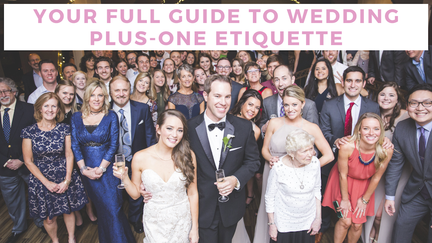 Your Full Guide to Wedding Plus-One Etiquette