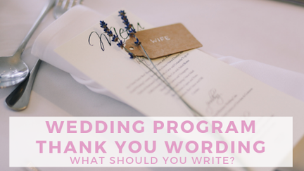 What should you write on wedding programs? [Thank you wording - Bella Bridesmaids]