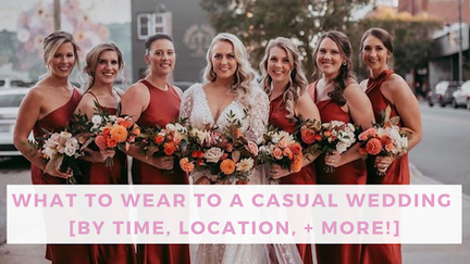 What to wear to a casual wedding [Bella Bridesmaids]