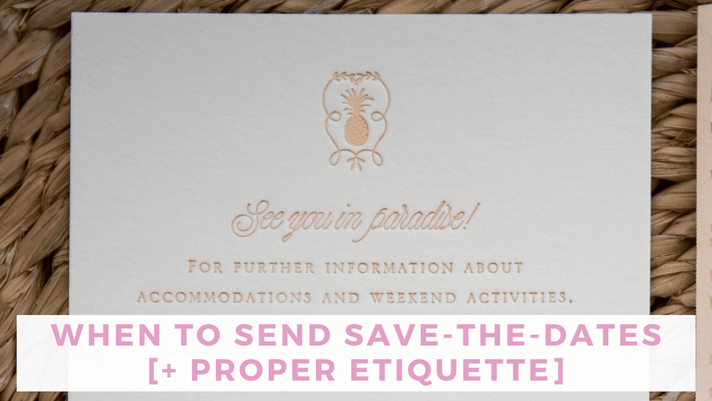When Is It Too Early to Send Save The Dates?